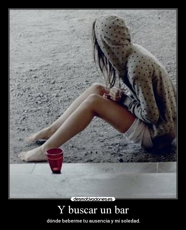 Y buscar un bar -