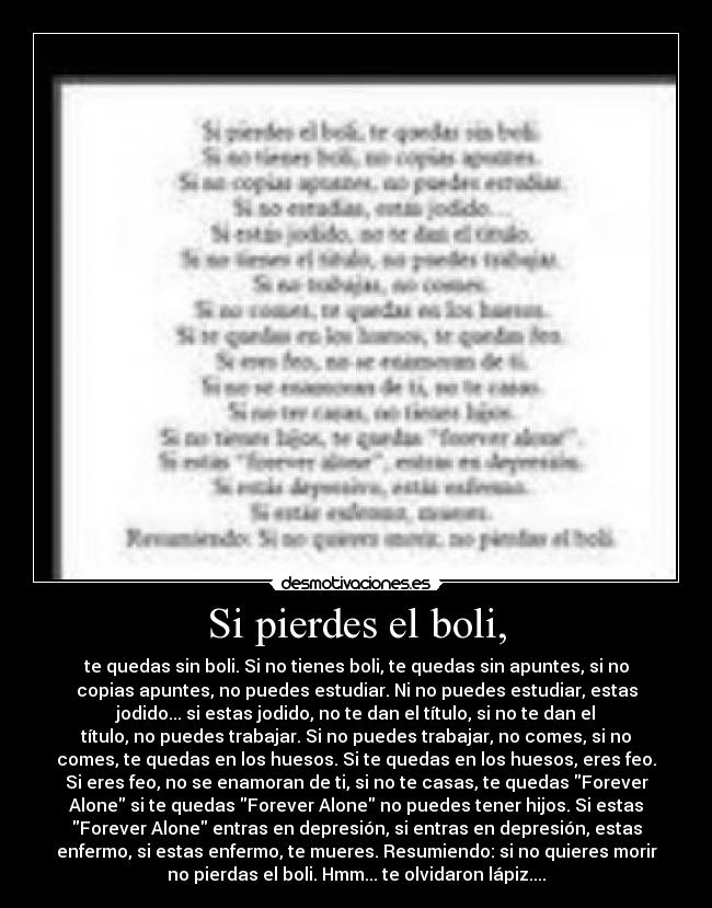 Si pierdes el boli, -