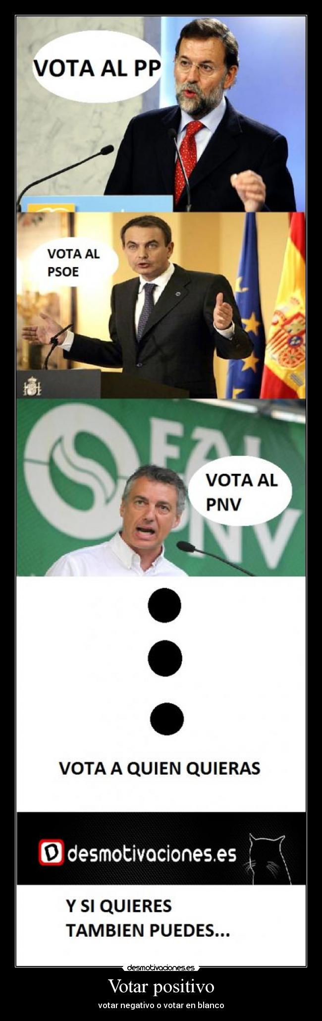 carteles vota quien quieras votame que quieras desmotivaciones