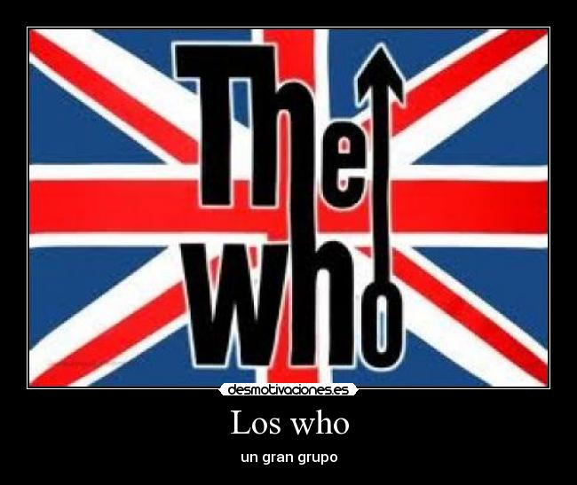 Los who - un gran grupo