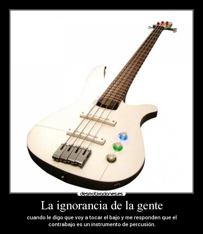 La ignorancia de la gente -