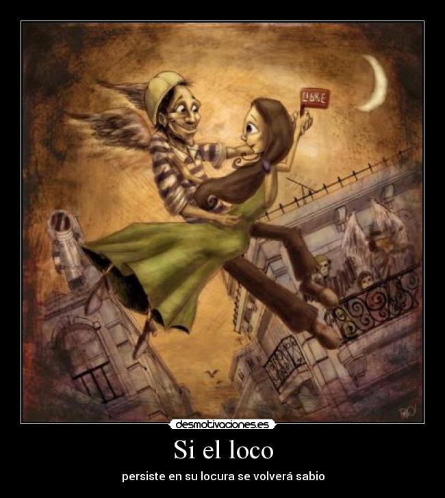 Si el loco - 