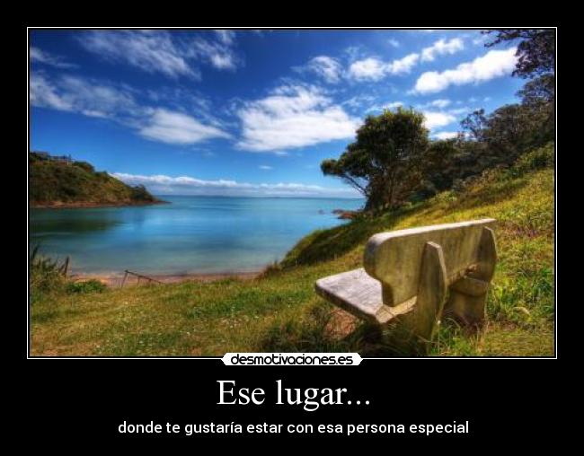 Ese lugar... - 