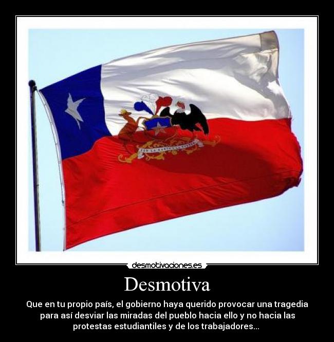 carteles chile gobierno vete mierda desmotivaciones