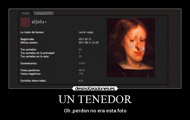 UN TENEDOR - Oh ,perdon no era esta foto