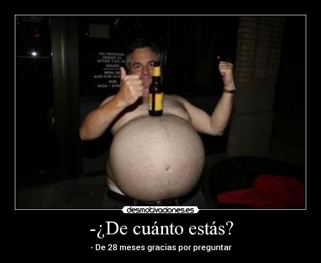 carteles embarazado 28 meses graciaspreguntar desmotivaciones