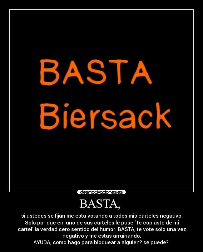 BASTA, -