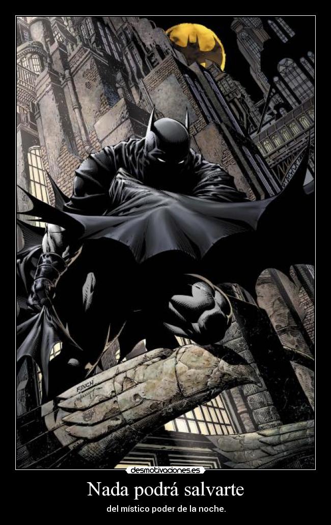 Nada podrá salvarte - del místico poder de la noche.