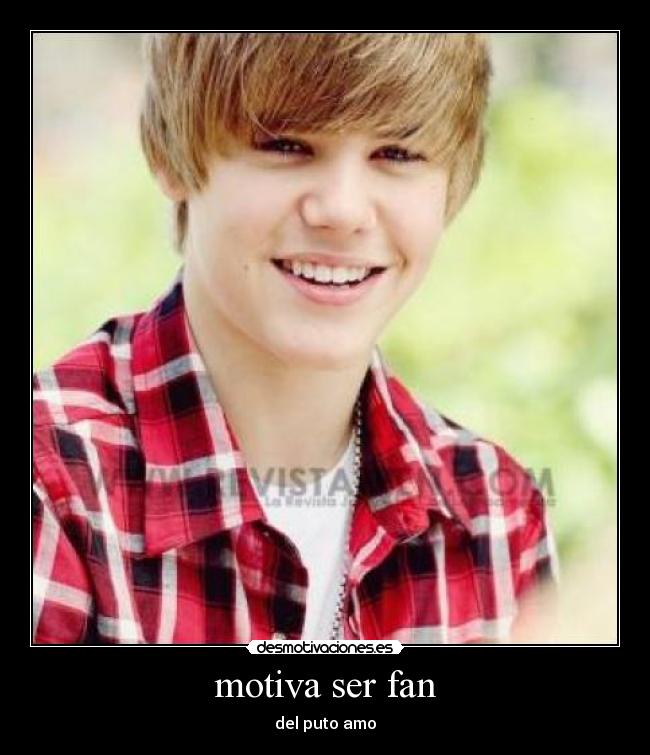 motiva ser fan - del puto amo