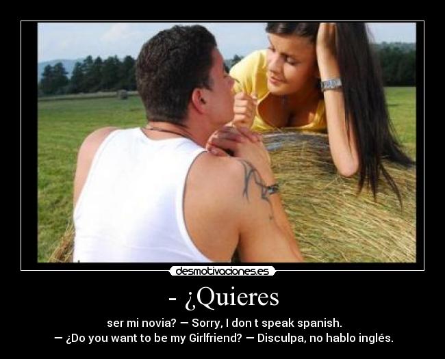 - ¿Quieres - 