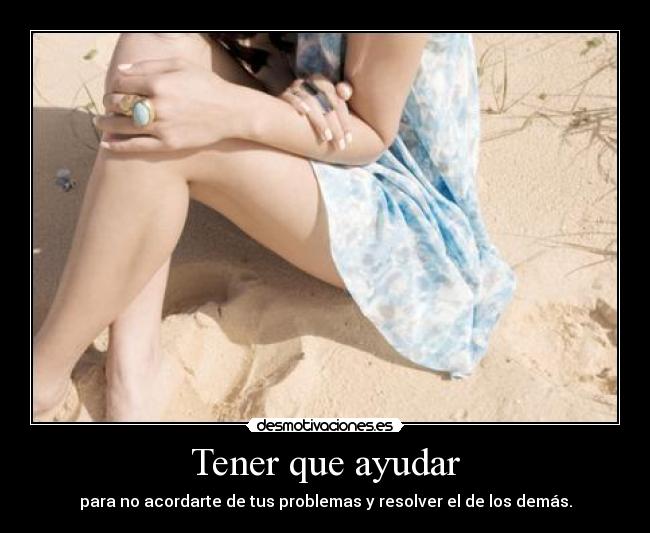 Tener que ayudar - 