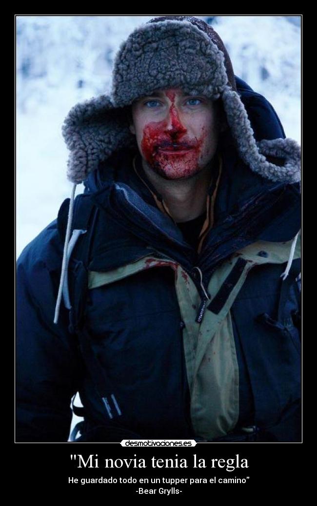 Mi novia tenia la regla -