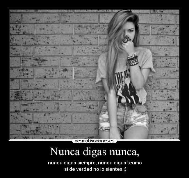 Nunca digas nunca, - 