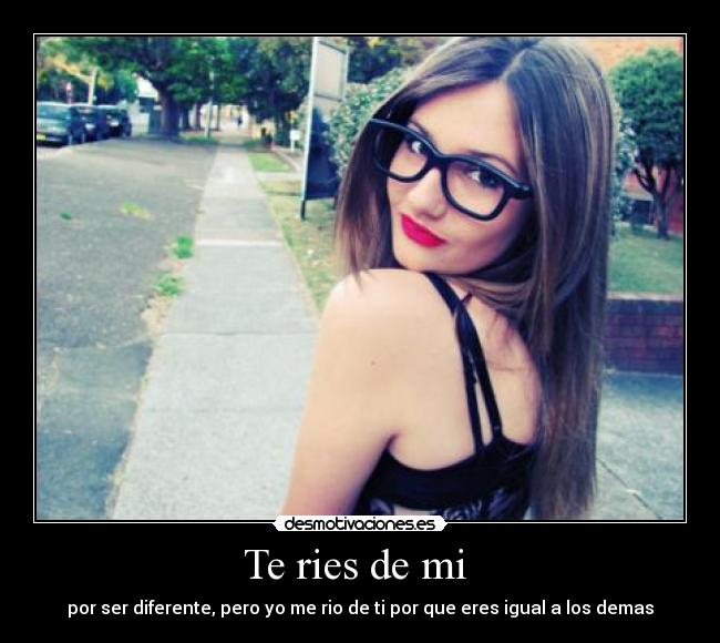 Te ries de mi  - 