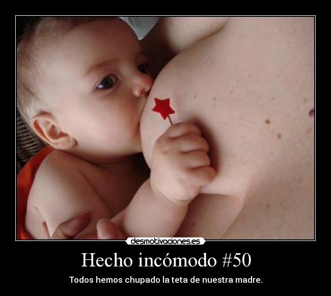 Hecho incómodo #50 - 