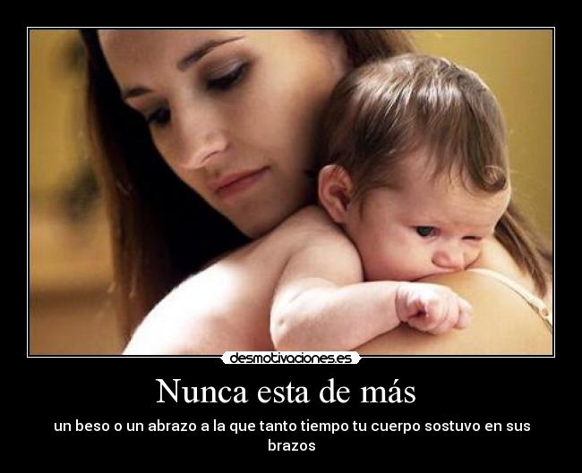 Nunca esta de más -