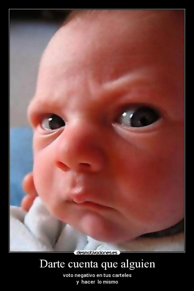 Darte cuenta que alguien -