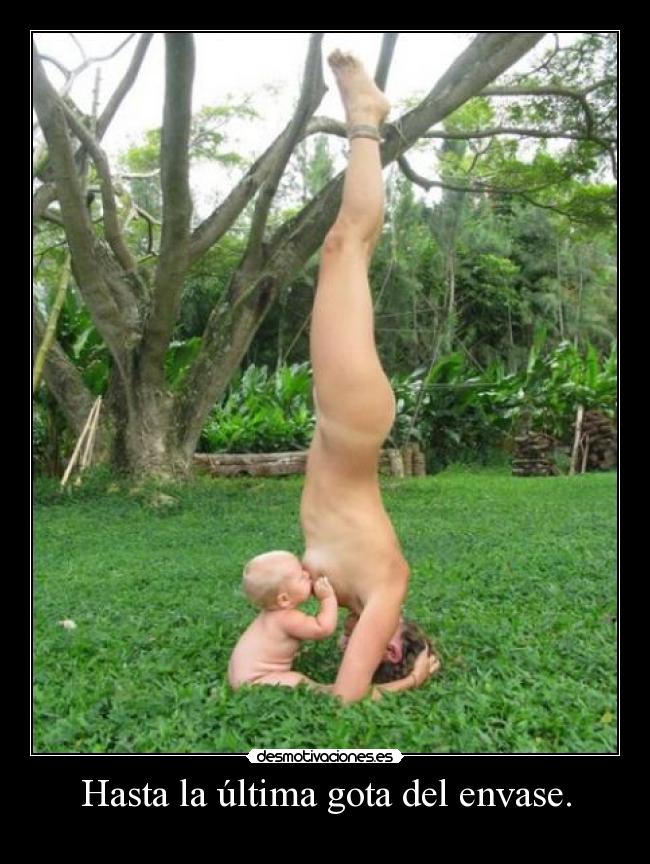 Hasta la última gota del envase. -