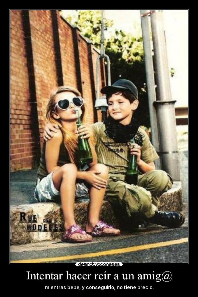 Intentar hacer reír a un amig@ - 