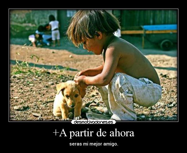 +A partir de ahora -