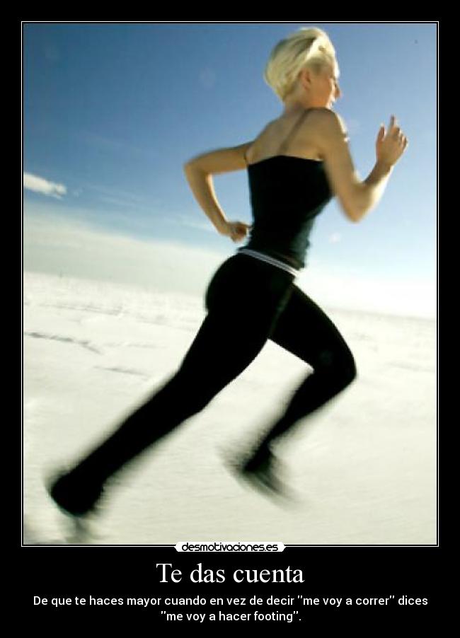 carteles footing correr verguenza desmotivaciones