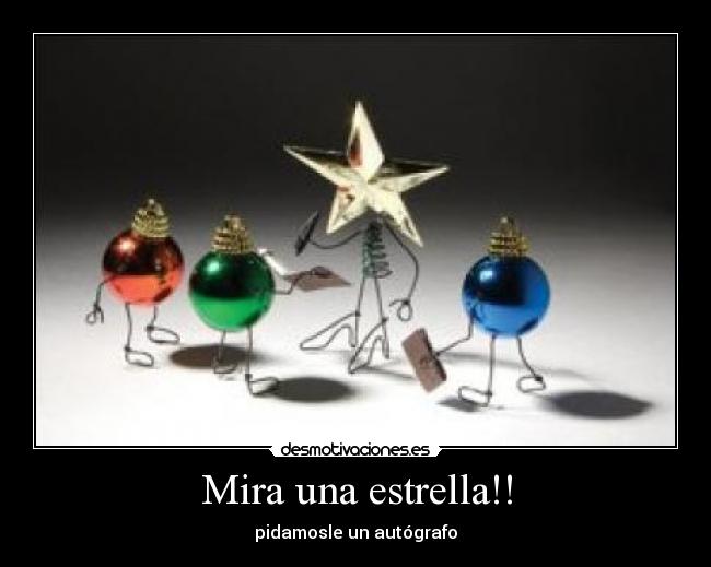 Mira una estrella!! - 
