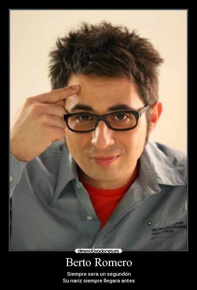 Berto Romero -