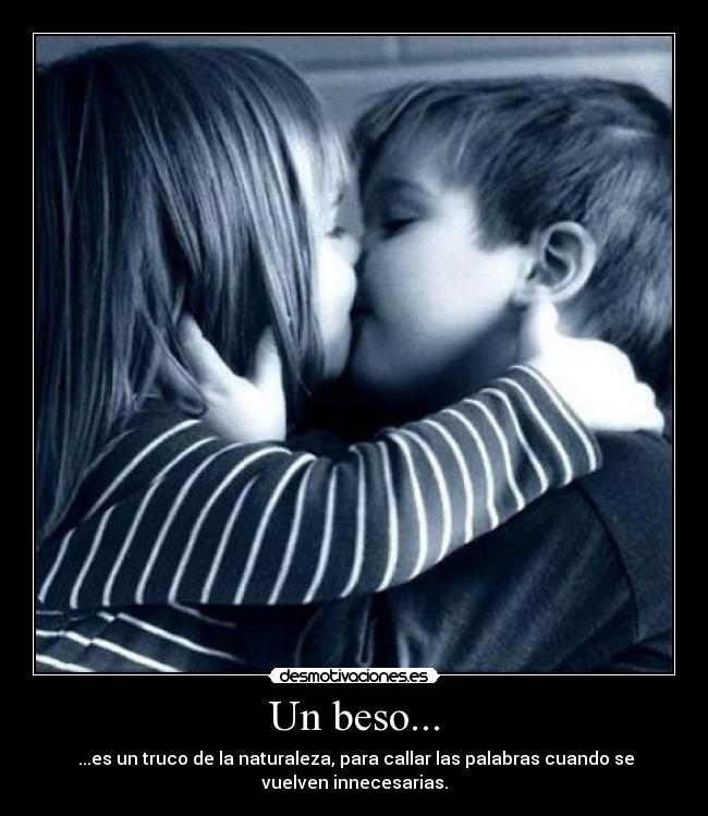 Un beso... -