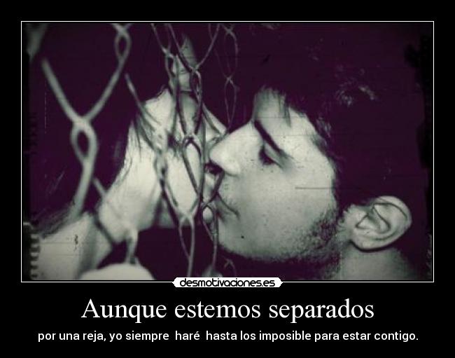 Aunque estemos separados - 