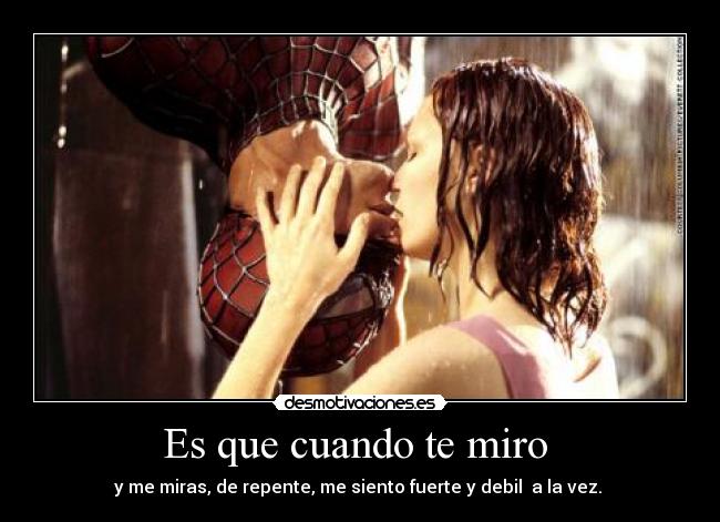 Es que cuando te miro -