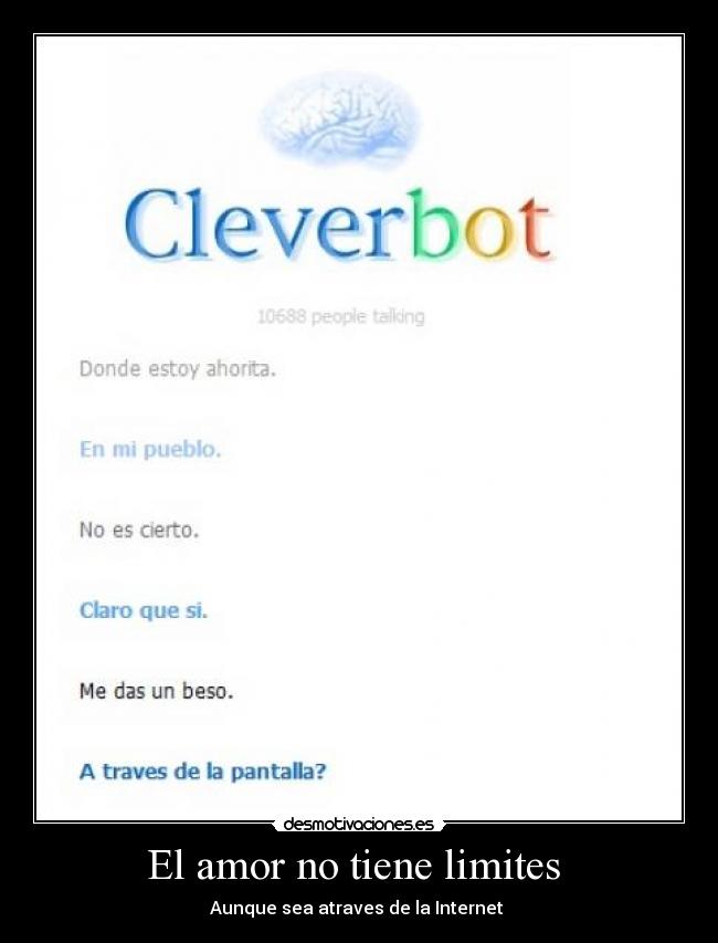 El amor no tiene limites  - Aunque sea atraves de la Internet 