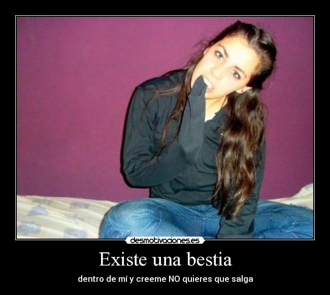 Existe una bestia -
