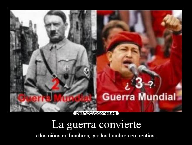 La guerra convierte - 