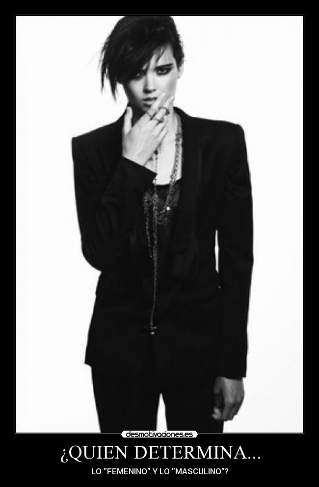 ¿QUIEN DETERMINA... - LO FEMENINO Y LO MASCULINO?