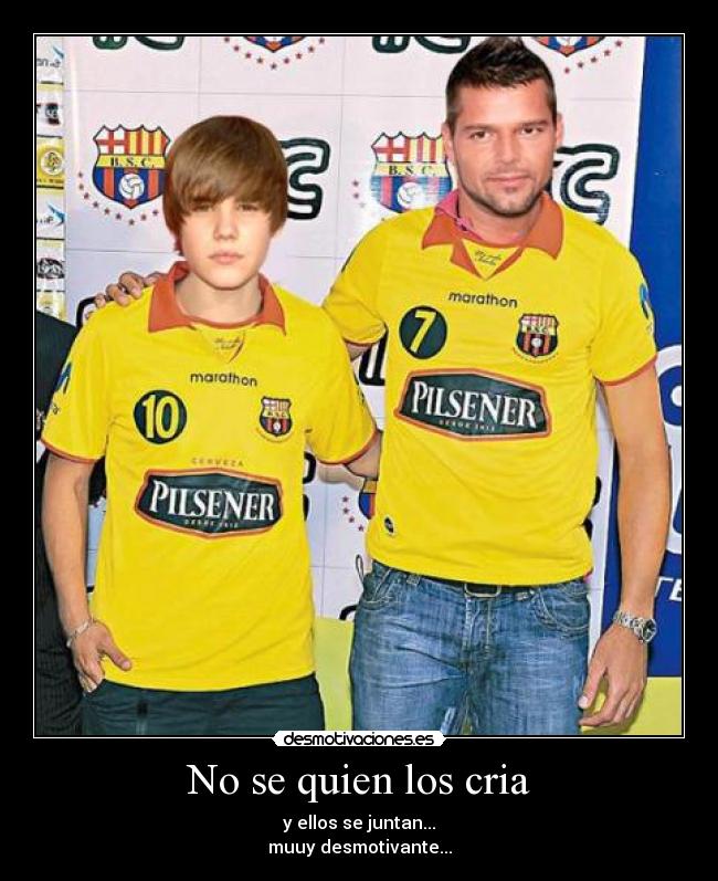 No se quien los cria -