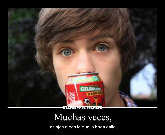 Muchas veces, -