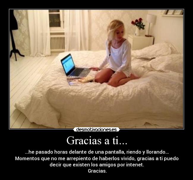 Gracias a ti... -