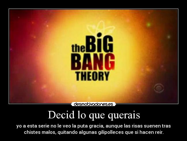 carteles big bang theory desmotivaciones