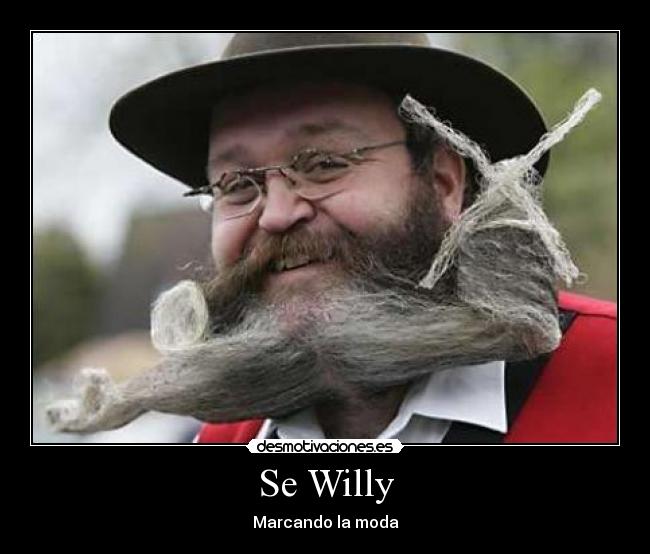 Se Willy - Marcando la moda