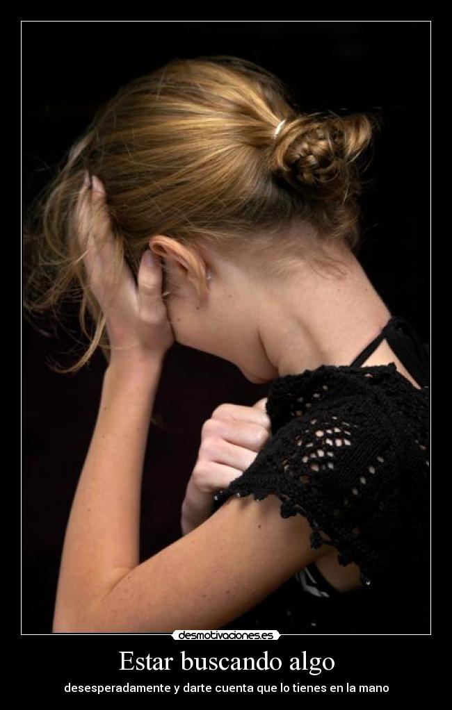 Estar buscando algo - 
