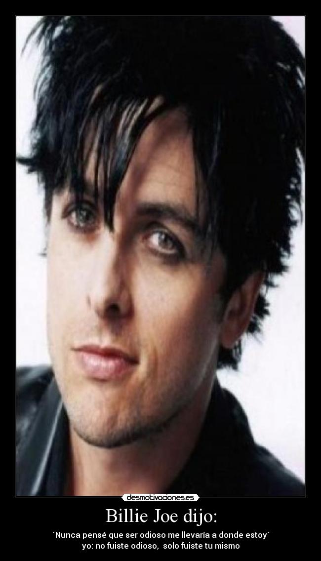 Billie Joe dijo: - 