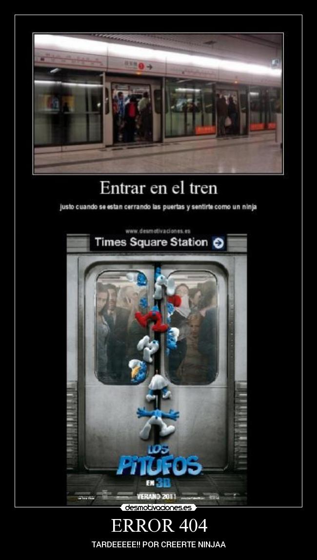 ERROR 404 - TARDEEEEE!! POR CREERTE NINJAA
