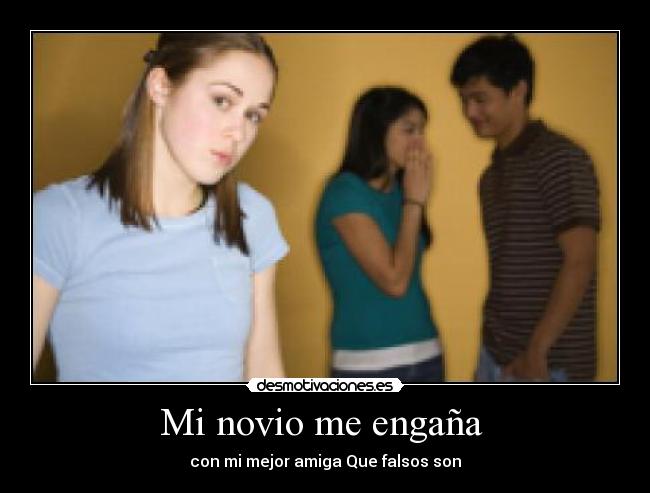 Mi novio me engaña -