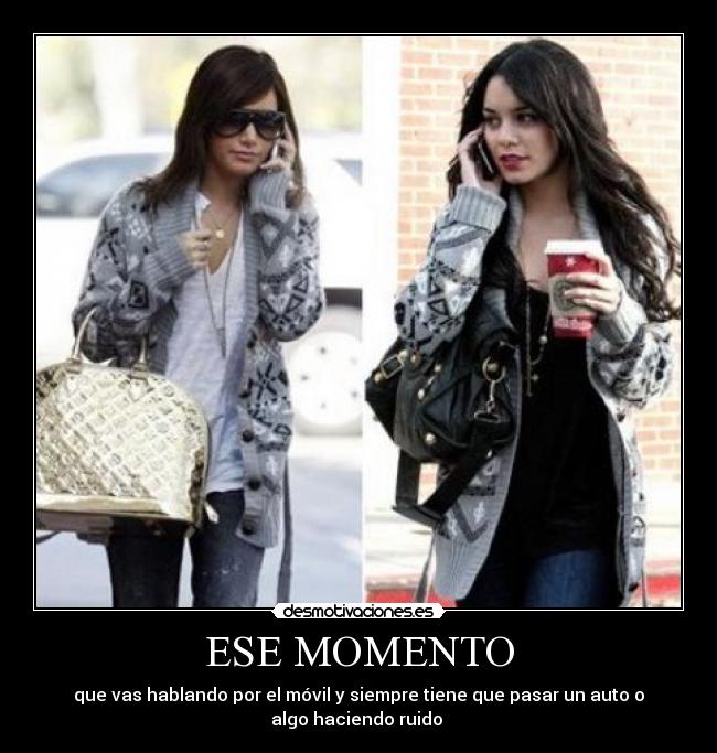 ESE MOMENTO -