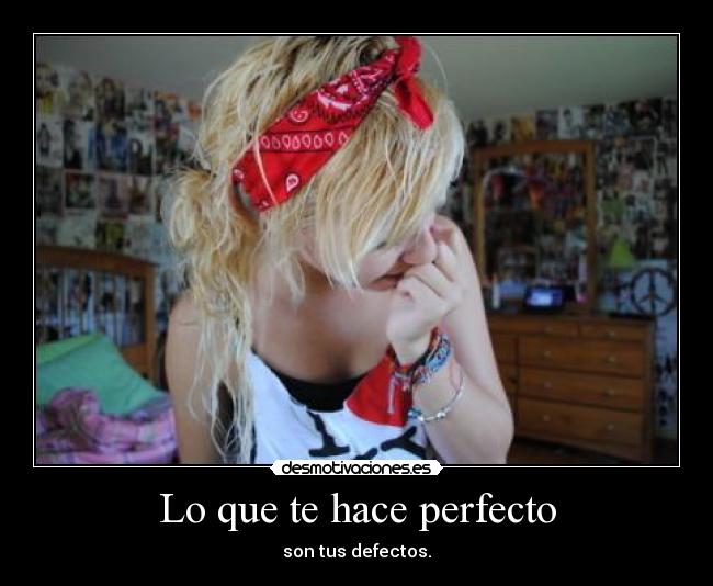 Lo que te hace perfecto - 