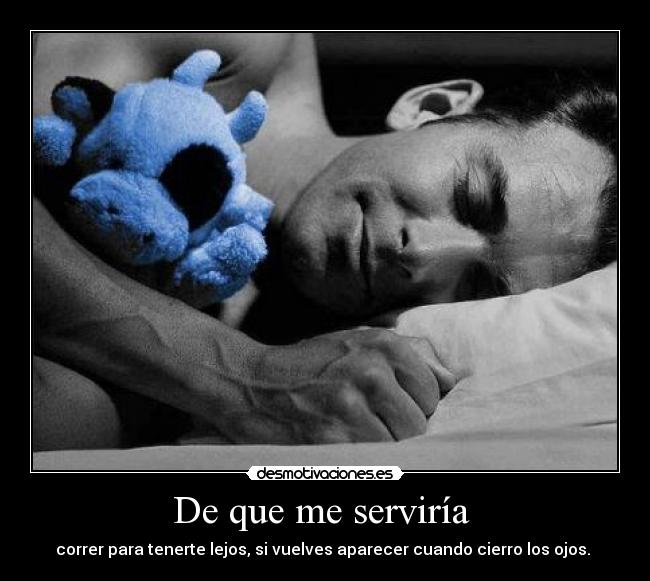 carteles apareces cuando cierro los ojos ariadnap desmotivaciones