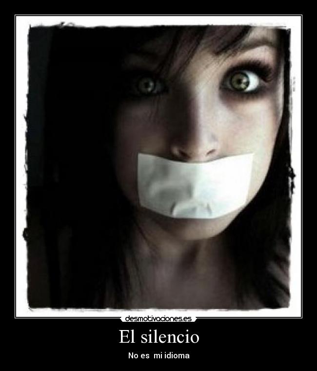 El silencio - No es mi idioma