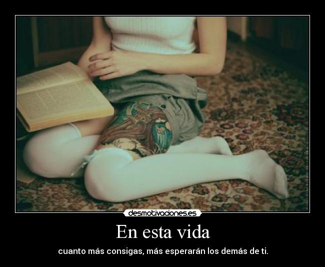 carteles vida joe que chachipistachis ese tatuuuuu quiero hacerme uno par anos ewe desmotivaciones