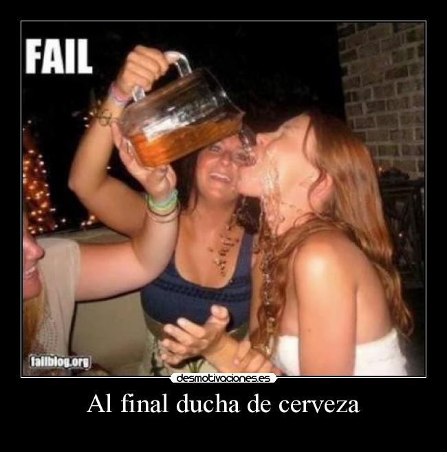 Al final ducha de cerveza -