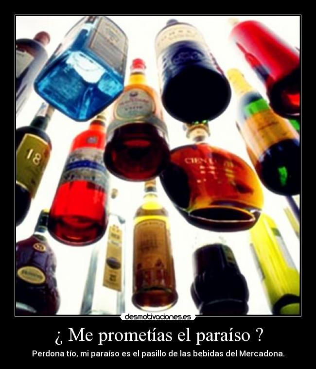 carteles prometias paraiso desmotivaciones